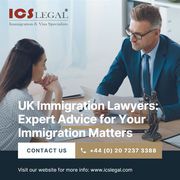 UK Immigration Lawyers: Expert Advice for Your Immigration Matters